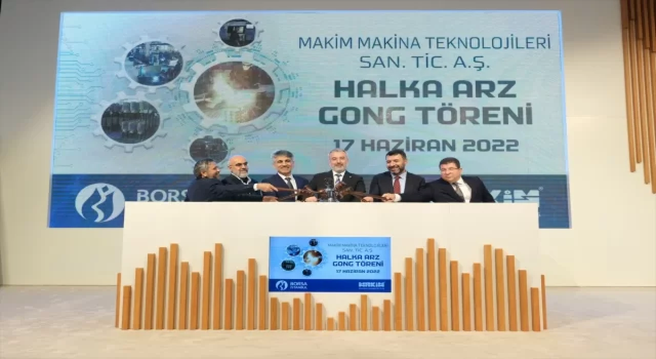 Borsa İstanbul’da gong Makim Makina için çaldı