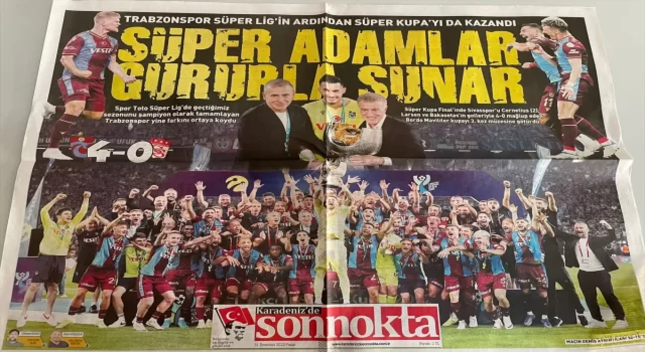 Trabzon yerel basınında ”Süper Kupa” sevinci