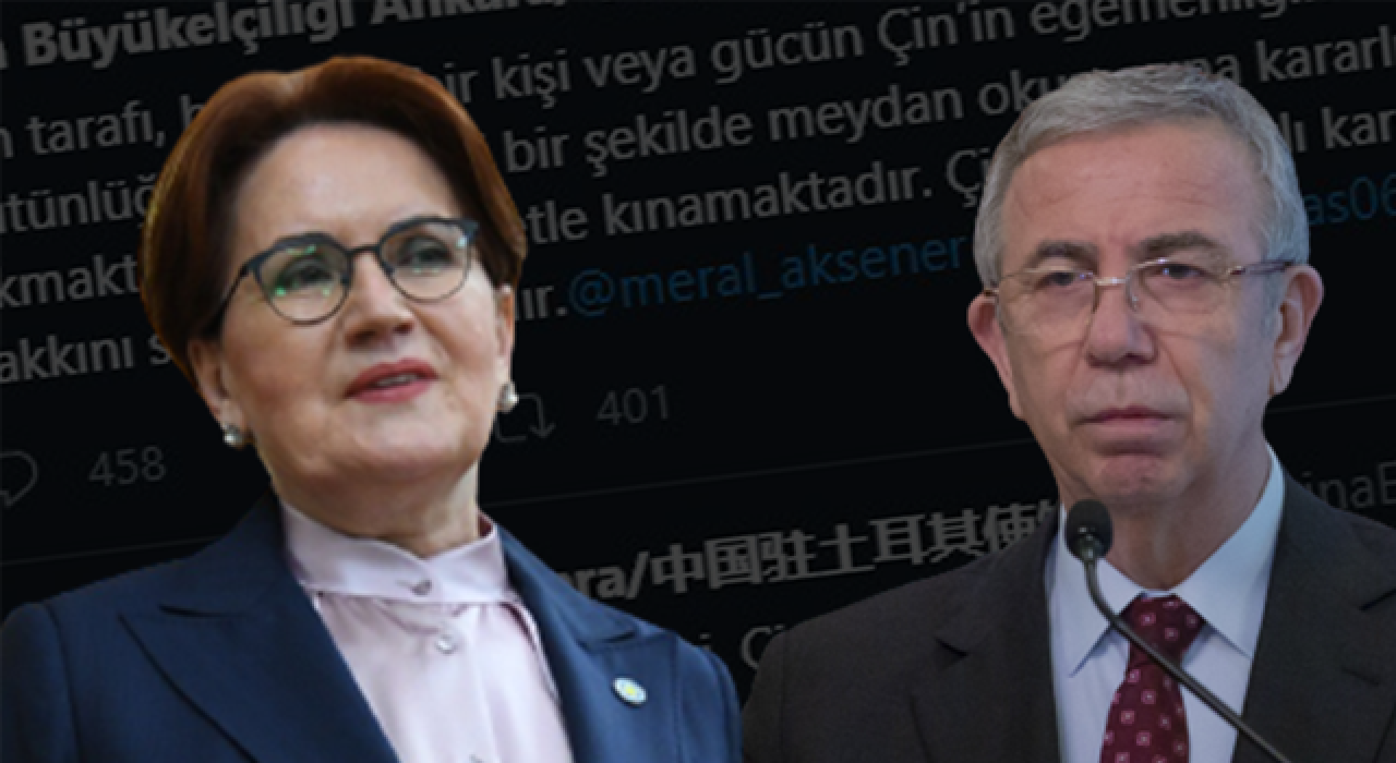 Çin Büyükelçiliği'nden Mansur Yavaş ve Meral Akşener tweeti