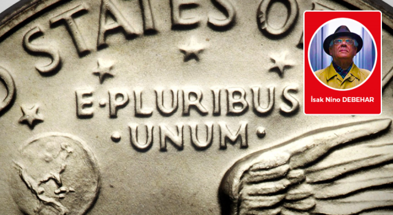 İsak Nino Debehar yazdı: E Pluribus Unum