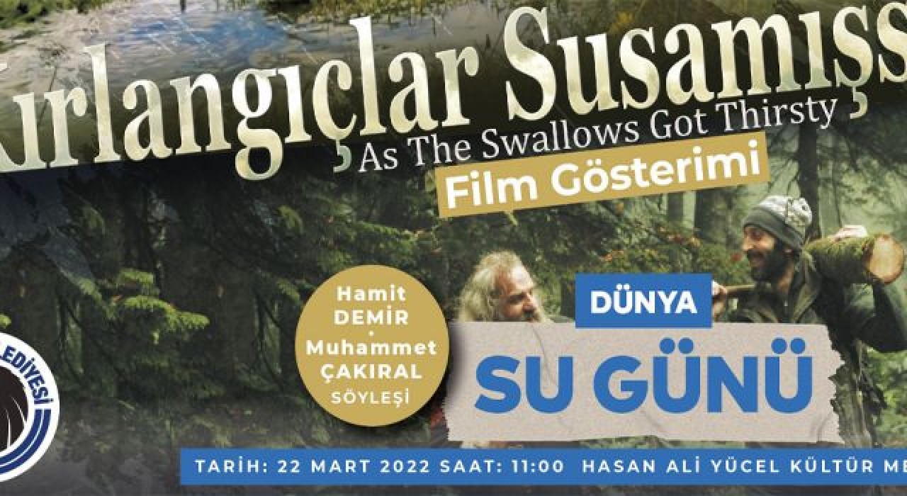 Dünya Su Günü ve Orman Haftası Kartal’da Çeşitli Etkinliklerle Kutlanacak