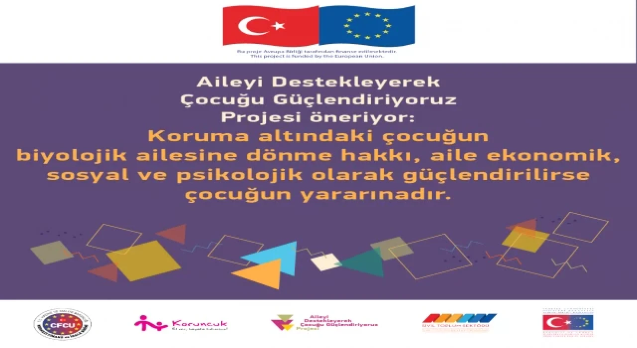 Çocuğun üstün yararı için Aileye Dönüş Sistemi iyileştirmelidir!