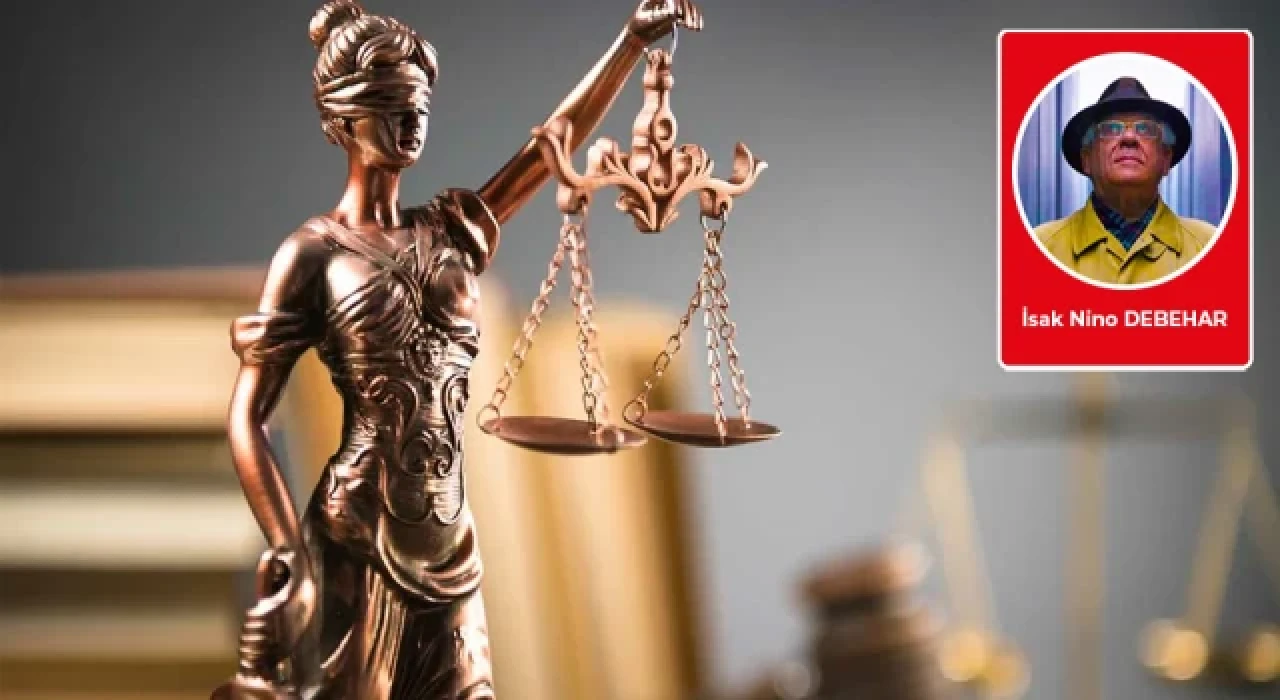 Adalet herkese gerekir mi?