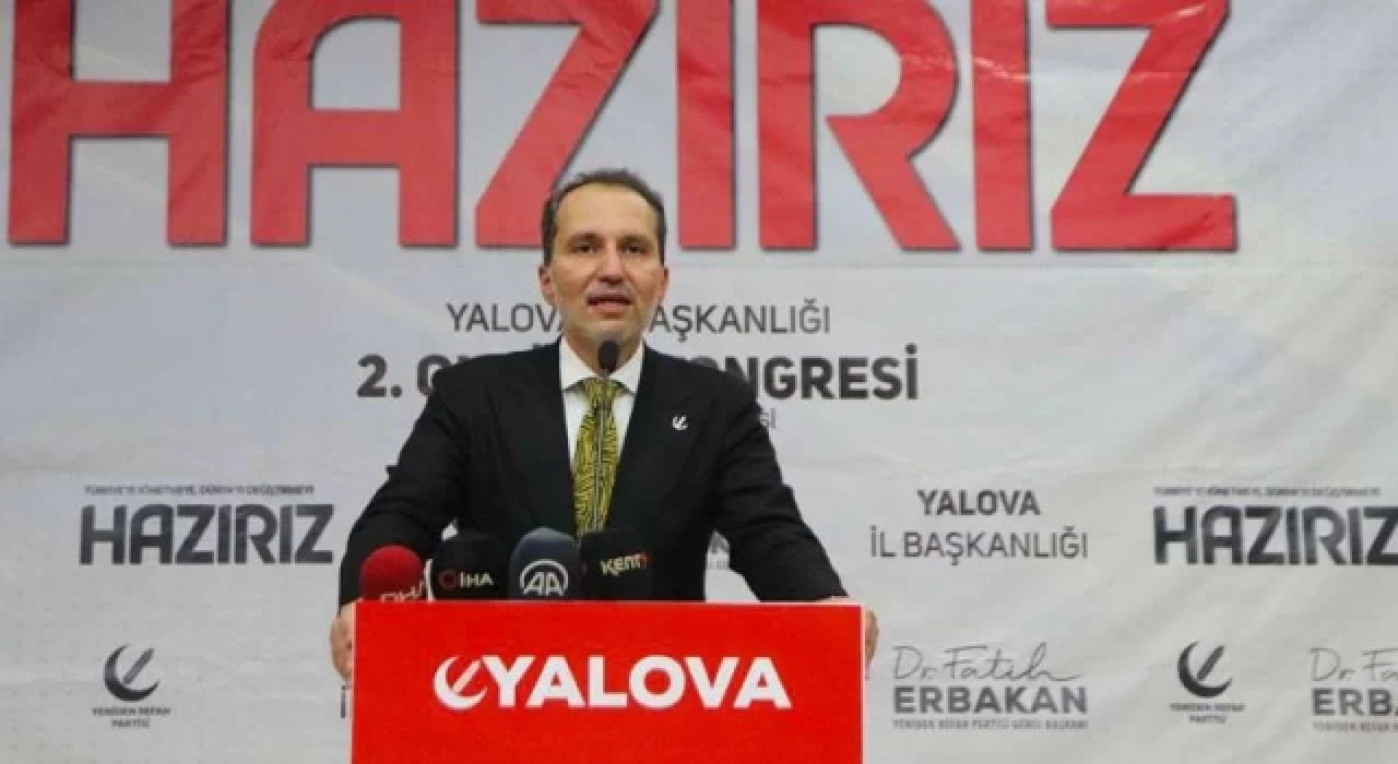 Yeniden Refah Partisi Başkanı: Sayın Erdoğan bizde raflar dolu ama cüzdanlar boş, cüzdanlar