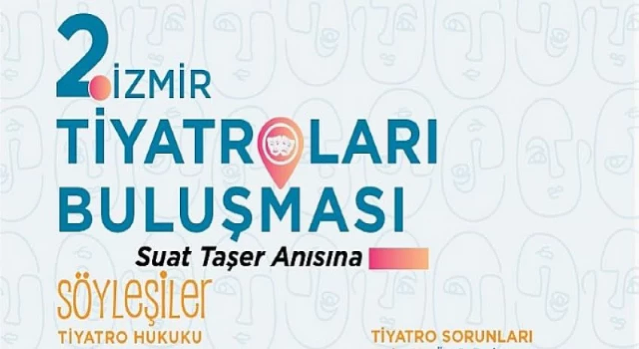 2. İzmir Tiyatroları Buluşması başlıyor