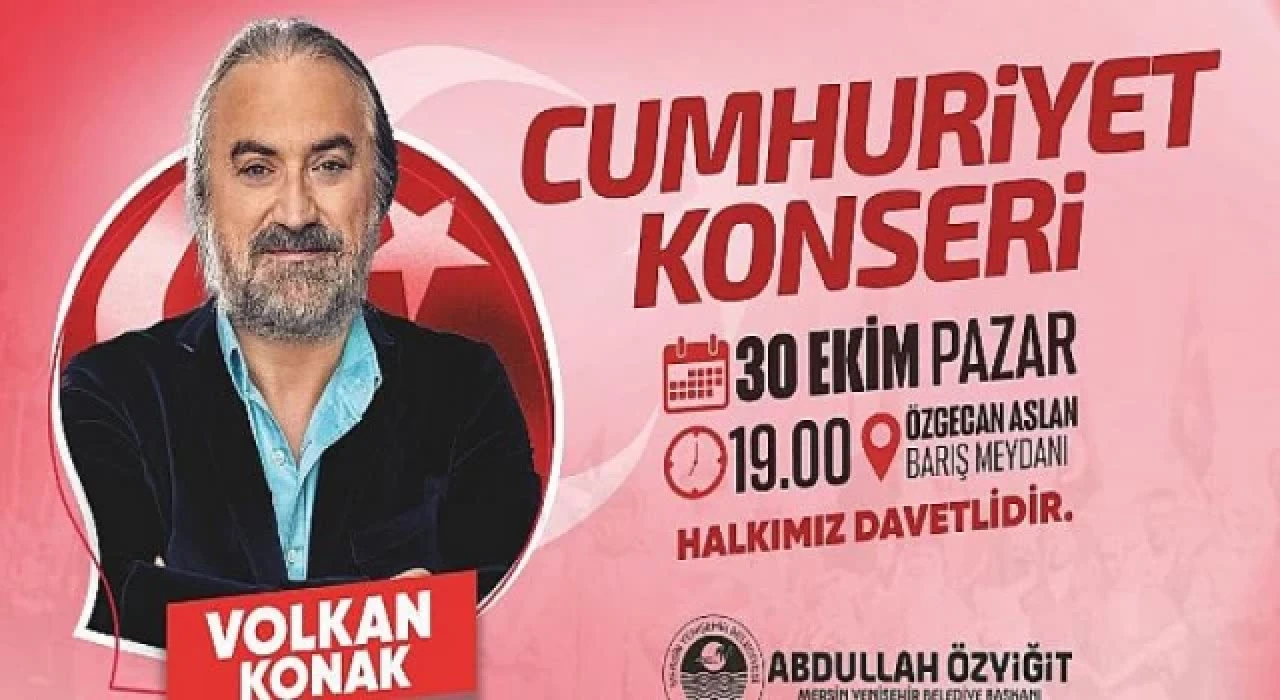 Cumhuriyet’in 99’uncu yılı Yenişehir’de Volkan Konak konseriyle kutlanacak