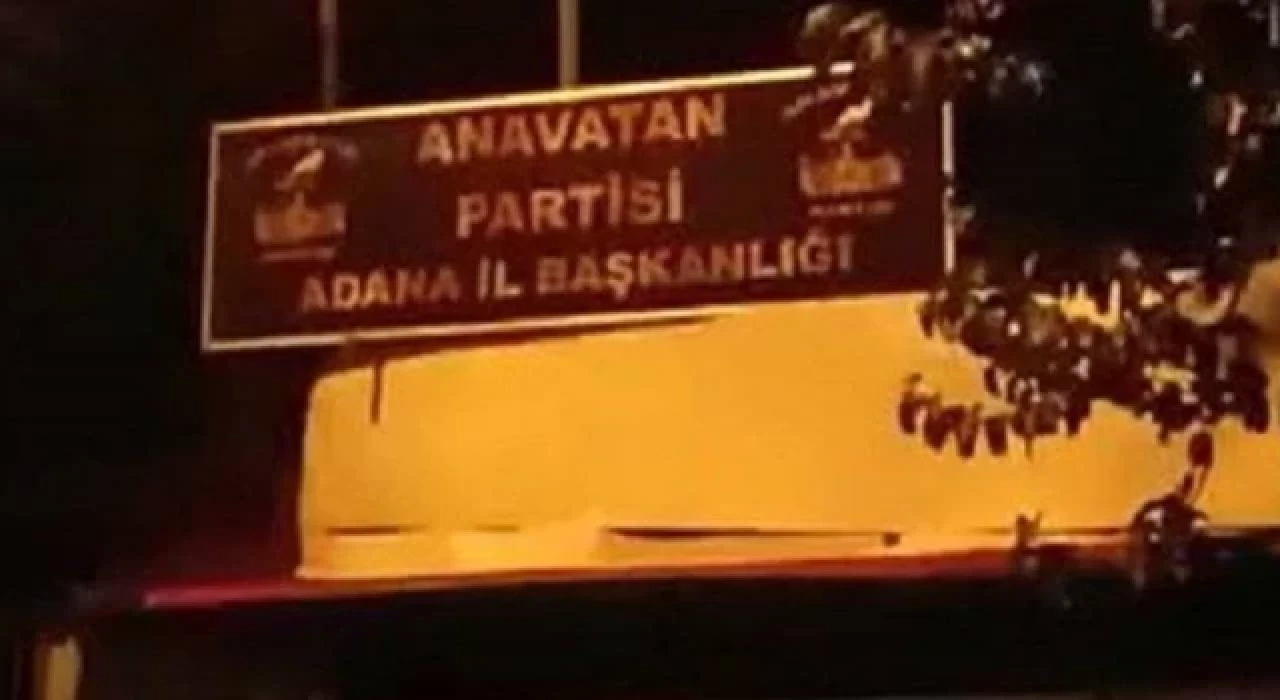 Anavatan Partisi Adana İl Başkanlığı binasına saldırı