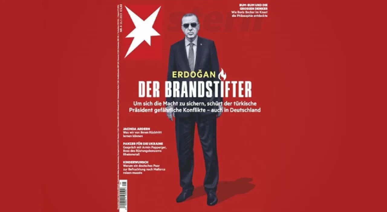 Alman dergisi Stern, Cumhurbaşkanı Erdoğan'a ”Kundakçı” ithamında bulundu