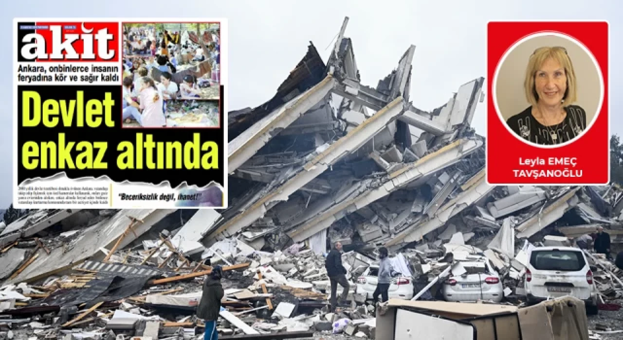 “Devlet enkaz altında kaldı”