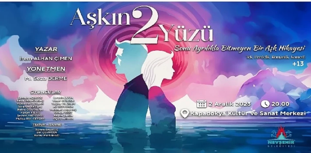 Şehir tiyatrosu ” aşkın 2 yüzü” adlı oyunu sahneleyecek