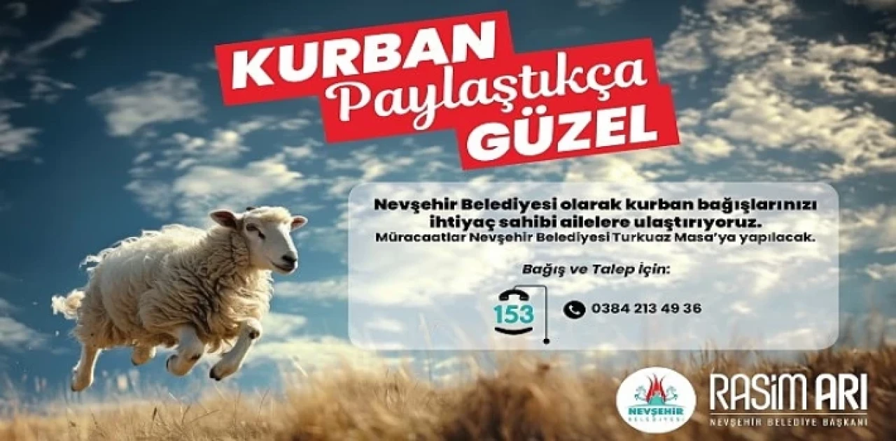 Nevşehir Belediyesi’nden  'Kurban Paylaştıkça Güzel’ Kampanyası