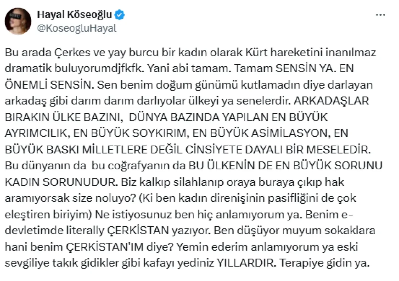Hayal Köseoğlu’ndan Kürt hareketine sert eleştiri: Yıllardır ülkeyi darlıyorsunuz, terapiye gidin artık! 3