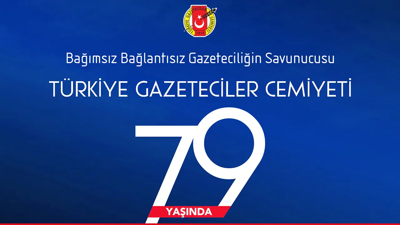 Türkiye Gazeteciler Cemiyeti 79'uncu, Basın Müzesi 37'inci yaşını kutluyor!