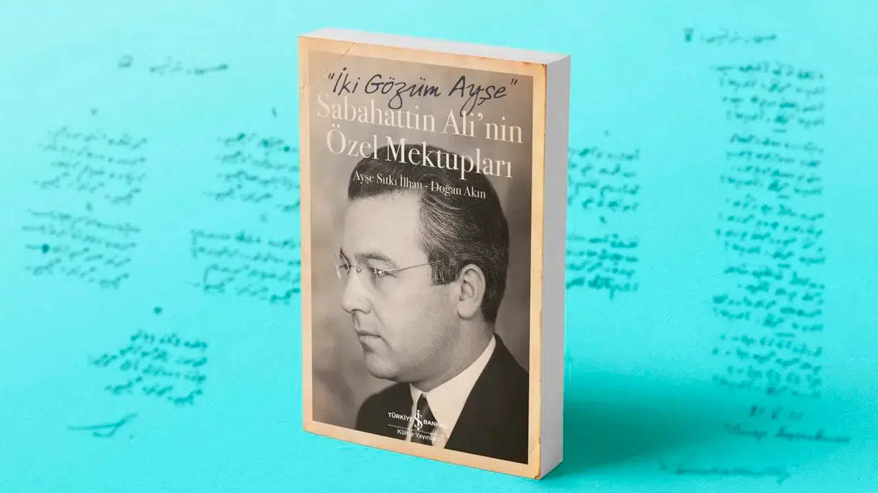 Sabahattin Ali'nin yarım asırlık sırrı: İki Gözüm Ayşe yeniden okurla buluştu