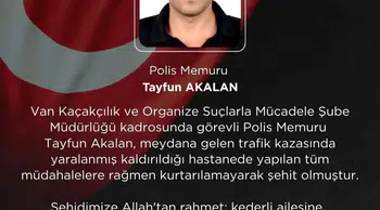 Emniyet Teşkilatını yasa boğan acı haber: Polis memuru Tayfun Akalan şehit düştü