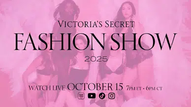 Victoria’s Secret Fashion Show 2025’te Türkiye’yi o isim temsil edecek