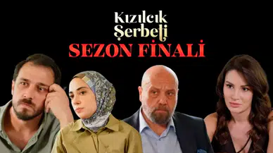 Kızılcık Şerbeti sezon finali ne zaman? Kızılcık Şerbeti final bölümünde neler olacak?