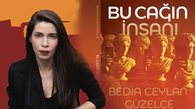 Gazeteci ve yazar Bedia Ceylan Güzelce'nin yeni kitabı 'Bu Çağın İnsanı' raflarda yerini aldı