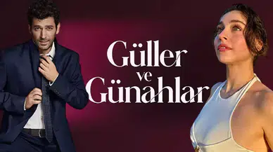 Murat Yıldırım ve Cemre Baysel’i buluşturan dizi: Güller ve Günahlar