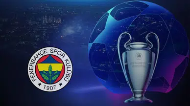 Fenerbahçe'nin Şampiyonlar Ligi'ndeki muhtemel rakibi belli oldu