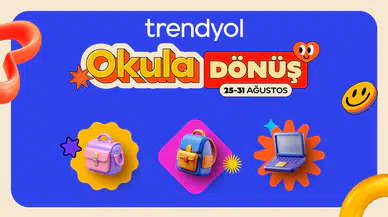 Okul hazırlığında yeni dönem: Trendyol'un kampanyası 31 Ağustos'a kadar sürecek
