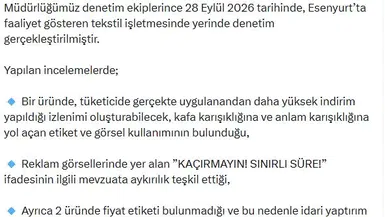 Esenyurt'taki tekstil firmasına 'yanıltıcı indirim' cezası: Bakanlık harekete geçti
