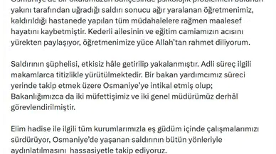Osmaniye'de eğitim camiasını yasa boğan cinayet: Bakan Tekin'den taziye ve soruşturma açıklaması