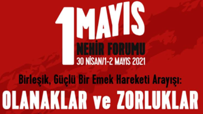 1 Mayıs Nehir Forumu düzenleniyor