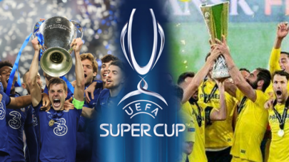 UEFA Süper Kupa için Chealsea ile Villarreal karşı karşıya gelecek