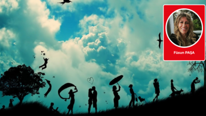 Füsun Paşa yazdı: Hayal ettiğin hayat ile yaşadığın hayat aynı mı?