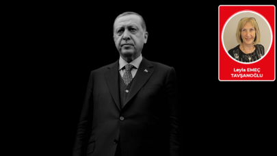 Leyla Emeç Tavşanoğlu yazdı: “Erdoğan yolunu şaşırdı”