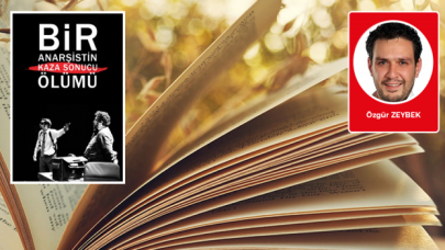 Özgür Zeybek: Bir anarşistin kaza sonucu ölümü