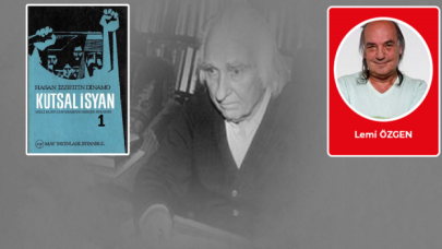 Lemi Özgen kaleme aldı: Kutsal bir isyan