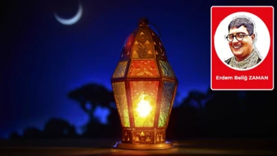 Erdem Beliğ Zaman yazdı: Ramazan geldi hoş geldi (Ramazan Sohbetleri I)