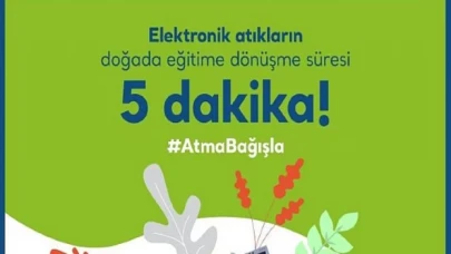 Dünya Çevre Günü’nde elektronik atıklarınız TEGV’de eğitime destek olsun