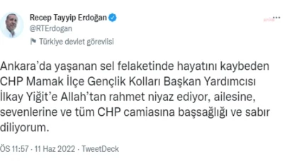 Erdoğan’dan CHP Mamak ilçe gençlik kolları başkan yardımcısının vefatına ilişkin taziye mesajı