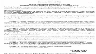 5 - 31 Temmuz tarihleri arasında İstanbul’ da ormanlık alanlara girişler yasak!