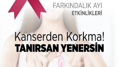 Kanser Yakınımızda Farkında Mısınız