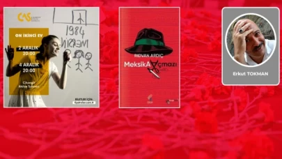 Erkut Tokman yazdı: On İkinci Ev, Meksika Açmazı ve Terör