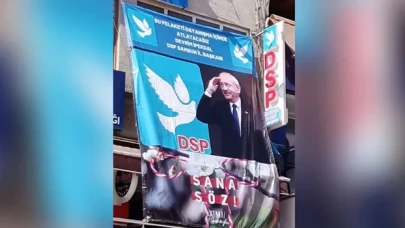DSP Samsun İl Başkanlığı'na Kılıçdaroğlu afişi asıldı