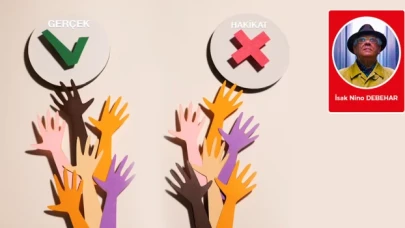 Hakikat mı Gerçek mi?