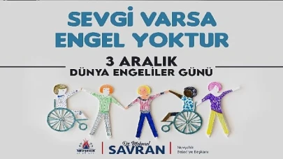 Başkan Savran’dan Dünya Engelliler Günü Mesajı