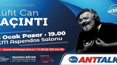 Anttalks’un konuğu Müfit Can Saçıntı