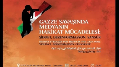 İletişim Başkanlığından “Gazze Savaşı'nda Medyanın Hakikat Mücadelesi” sempozyumu