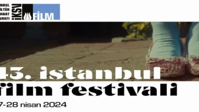 43. İstanbul Film Festivali programı netleşti