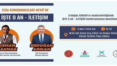 ”İşte O An / İletişim” Temalı Konferans