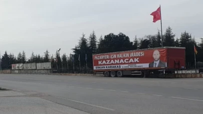 Reklamın iyisi kötüsü olmaz! Bağımsız adayın reklam TIR’ı gündem oldu