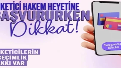 Tüketici Hakem Heyetine başvururken dikkat!