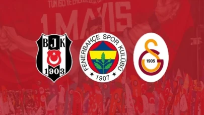 Galatasaray, Fenerbahçe ve Beşiktaş'tan 1 Mayıs kutlaması