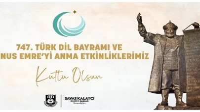 Karaman Belediye Başkanı Savaş Kalaycı, Türk Dil Bayramı’nın 747. yılı ve Yunus Emre’yi anma etkinleri nedeniyle bir kutlama mesajı yayınladı